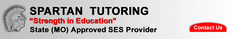 Spartan Tutoring, "Strength in Education", State (MO) Approved SES Provider
